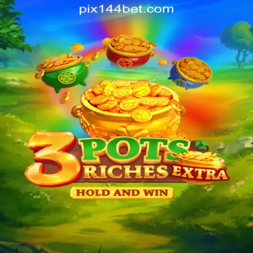 Discover the Thrills of 3potsExtra at 144bet.com: Your Ultimate Online Casino Adventure